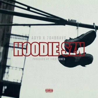 Hoodie Szn by 704Bravo