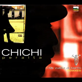 De Vuelta Al Barrio Remixes by ChiChi Peralta