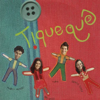 Tiquequê by Tiquequê