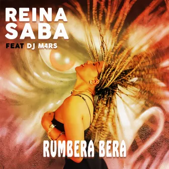 Rumbera Bera by Reina Saba