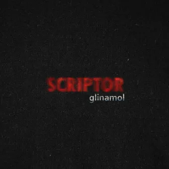 Glinamol by Scriptor