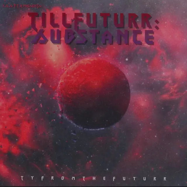 TillFuturr: Substance (Deluxe)