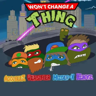 Won't Change a Thing by Mizder-X