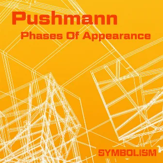 Phases of Appearance by PUSHMANN