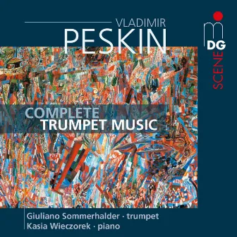 Peskin: Complete Trumpet Music by Giuliano Sommerhalder