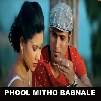 Phool Mitho Basnale by Bishnu Majhi