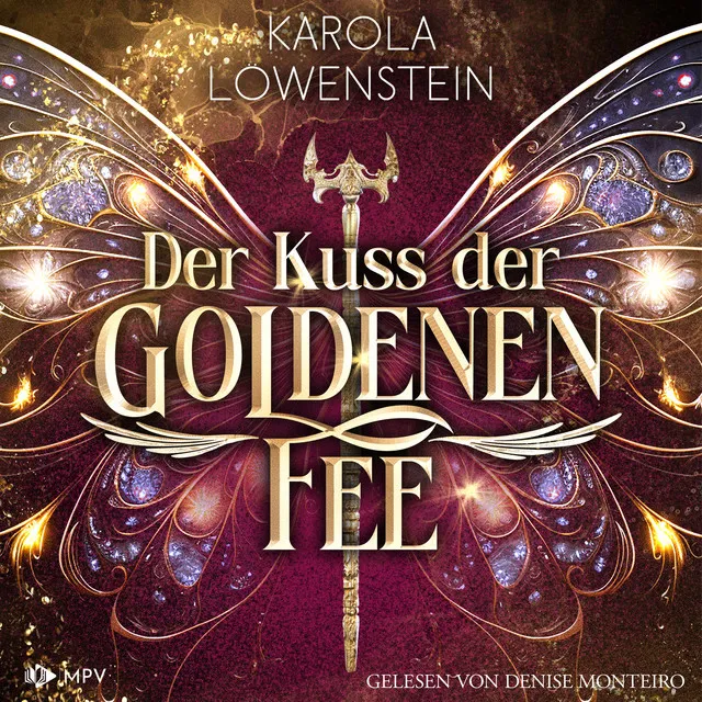 Der Kuss der goldenen Fee [Der Zauber von Eldasien, Buch 3 (ungekürzt)]