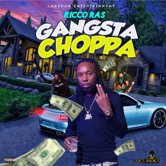 Gangsta Choppa by Ricco Ras