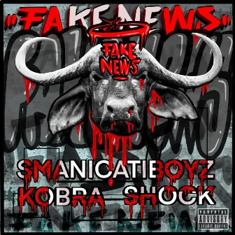 FAKE NEWS by SmanicatiBoyz