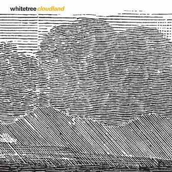 Cloudland by Whitetree