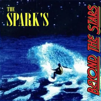 Beyond the Stars by The Sparks