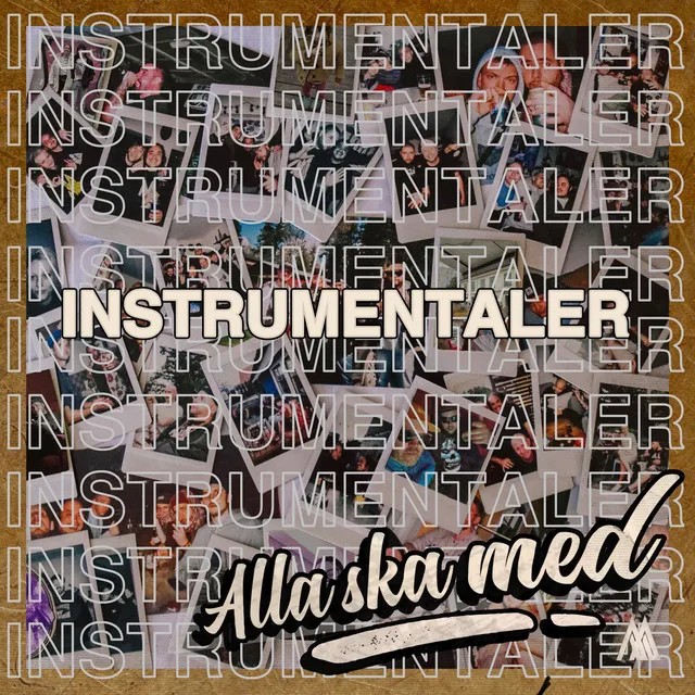 ALLA SKA MED (Instrumental Versions)