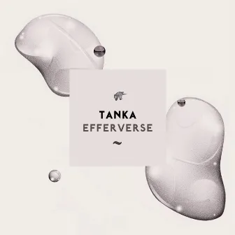 Effervesce by Tanka