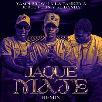 Jaque Mate (Remix) by Jorge Félix Subanda