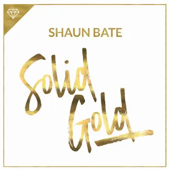 Solid Gold by Shaun Bate