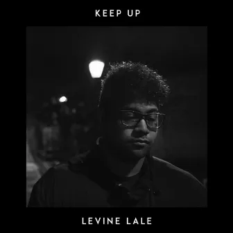 Keep Up by Levine Lale