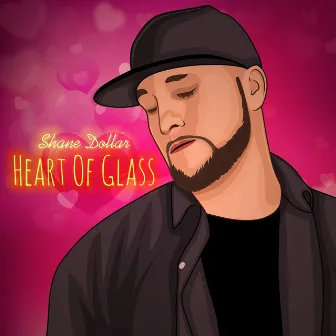 Heart of Glass by Shane Dollar