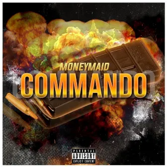 Commando by MoneyMaid