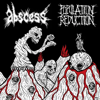 Abscess / Population Reduction by Abscess