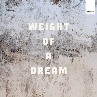 Weight of a Dream by Above Above