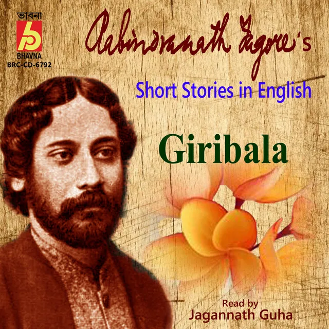 Rabindranath Tagore's Short Stories (Giribala)