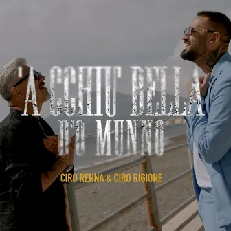 'A chiù bella d'o munno by Ciro Renna