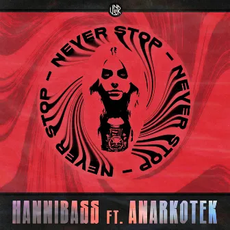 Never Stop by Hannibass