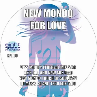 For Love by New Mondo