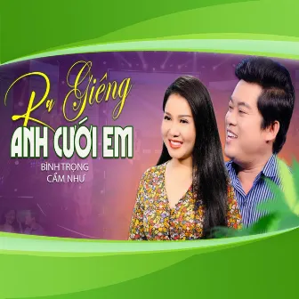 Ra Giêng Anh Cưới Em by Bình Trọng