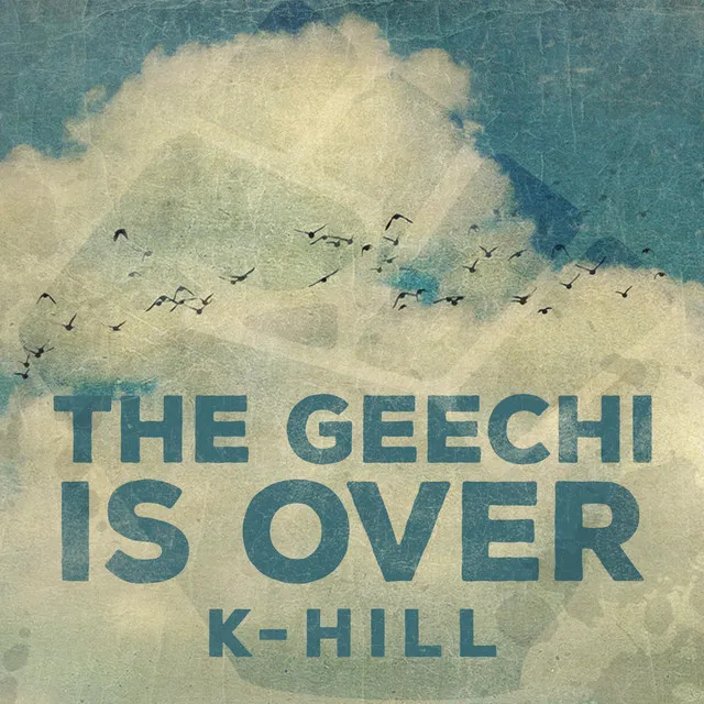 The Geechi Is Over