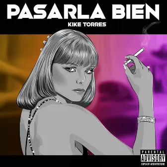 Pasarla Bien by Kike Torres