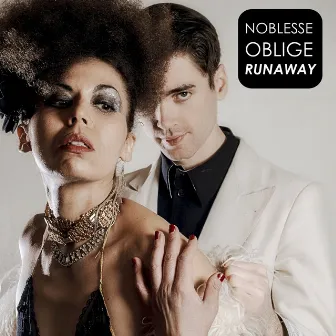 Runaway by Noblesse Oblige