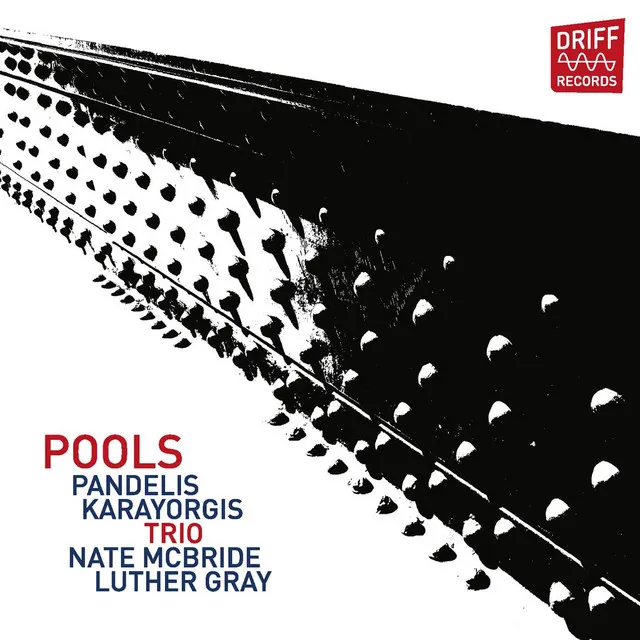 Pools (feat. Nate McBride & Luther Gray)