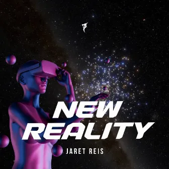 New Reality by Jaret Reis