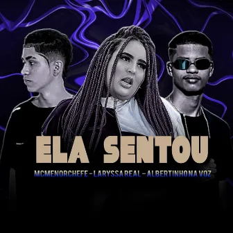 Ela Sentou by Albertinho na Voz