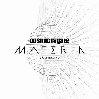 Materia Chapter.Two by Cosmic Gate