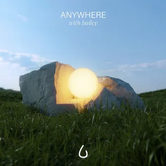 Anywhere by bailey