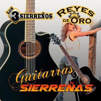 Guitarras Sierreñas (Norteño) by Los 3 Sierreños