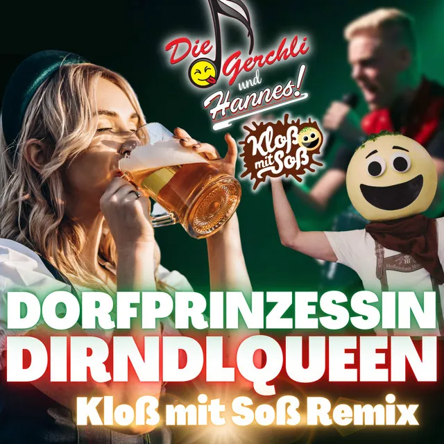 Dorfprinzessin Dirndlqueen - Kloß mit Soß Remix