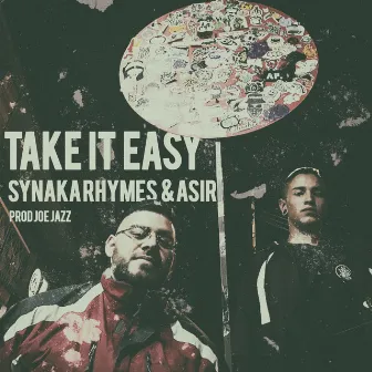 Take It Easy by Synaka Rhymes