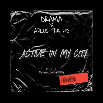 Active in My City by Drama