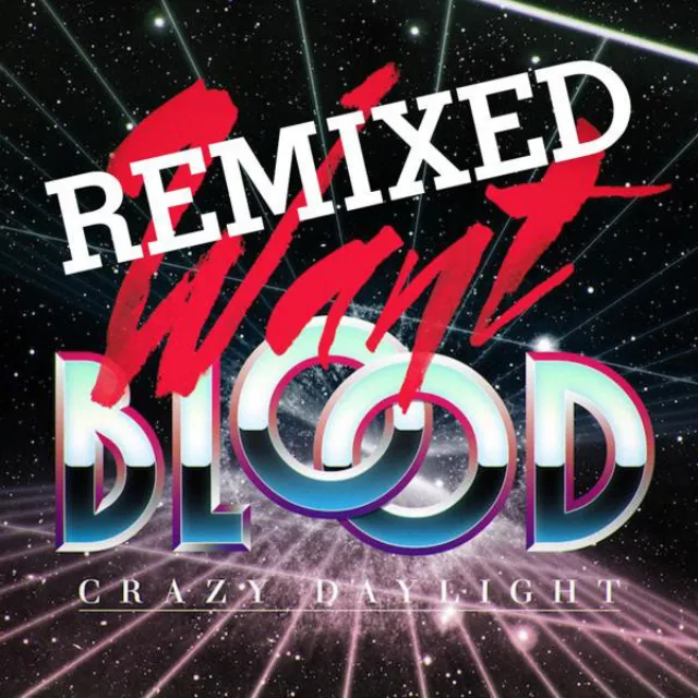 Want Blood - Tantric Decks Remix