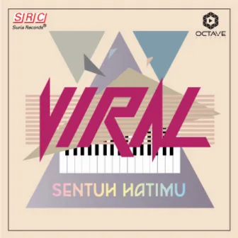 Sentuh Hatimu by Viral