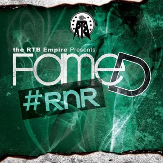 Rnr by Fame D