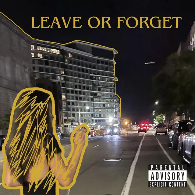 Leave or Forget