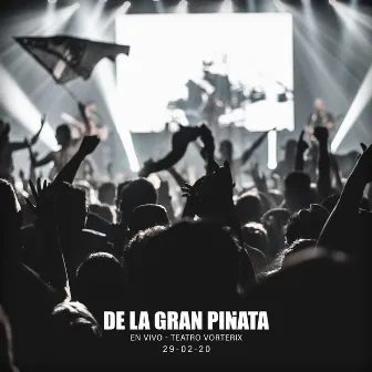 En Vivo - Teatro Vorterix (29-02-20) by De La Gran Piñata