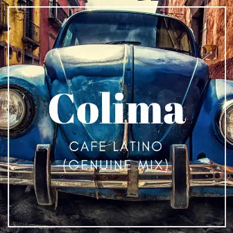 Cafe Latino (Genuine Mix) by Colima