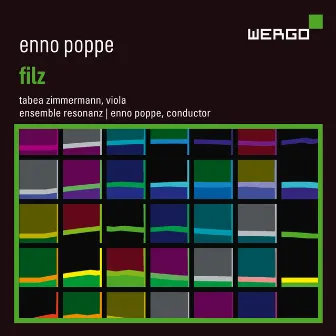 Enno Poppe: Filz by Enno Poppe