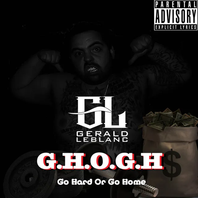 G.H.O.G.H (Go Hard or Go Home)