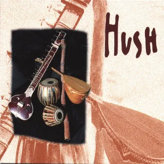 Hush by Hush